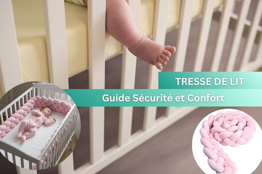 Tresse de lit : Guide Sécurité et Confort