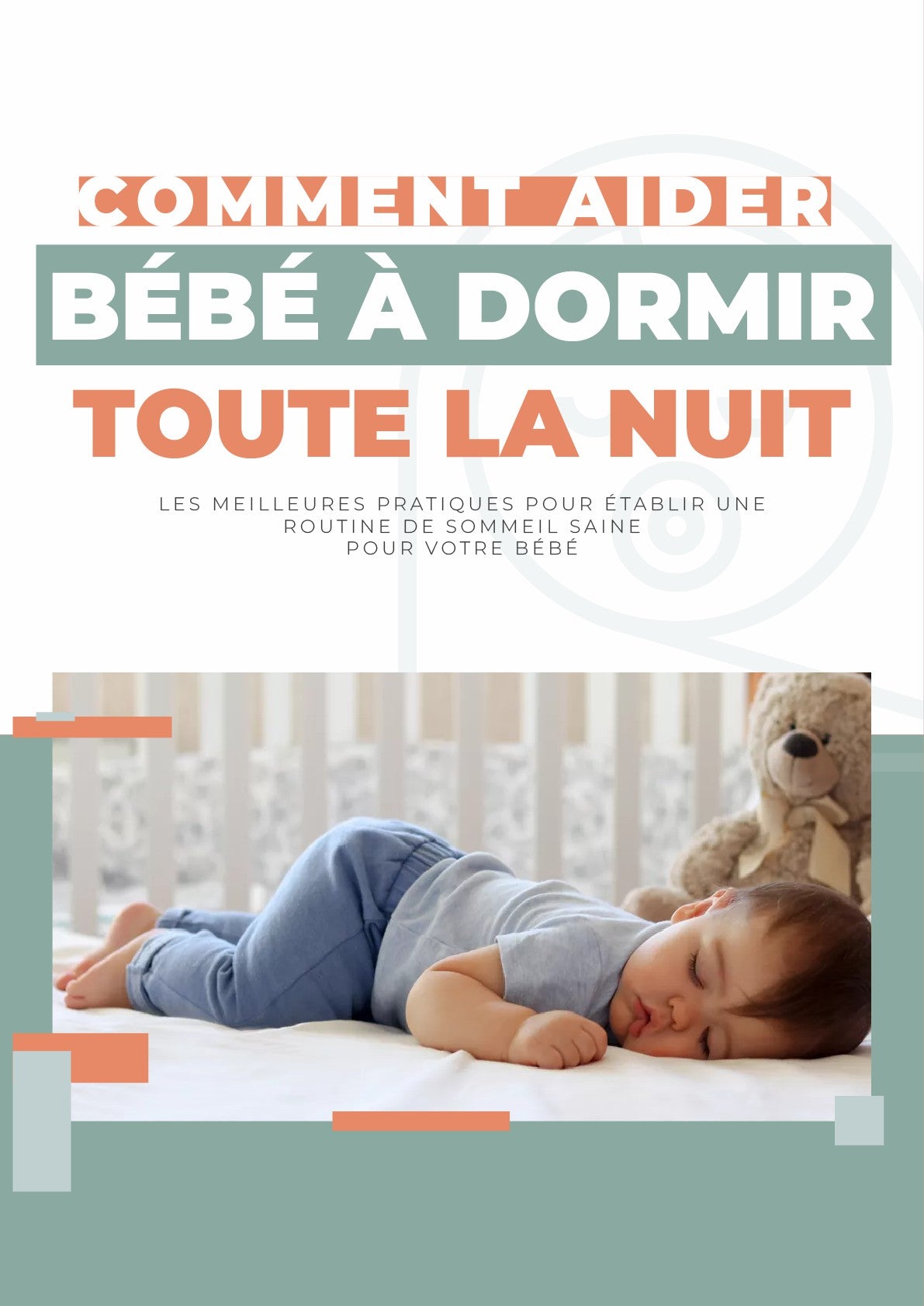 Couverture de page ebook - Comment aider bébé à dormir toute la nuit